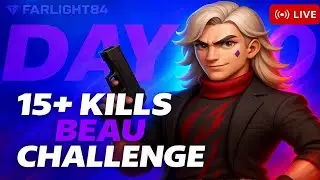 Farlight 84 &ndash; Day 10 | LIVE 🔴 Beau 15+ Kills Challenge Begins! 🔥 | Hindi Live| Dellso Gaming