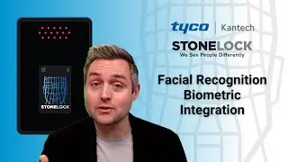 Kantech & StoneLock. How to integrate a Facial Recognition Biometric Reader.