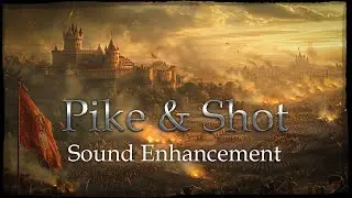 New SFX for Pike&Shot 2 Total War: Shogun 2 mod