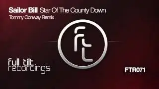 Sailor Bill - Star Of The County Down (Tommy Conway Remix)