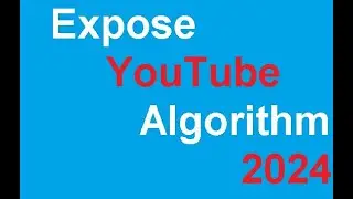 Expose youtube algorithm year 2024