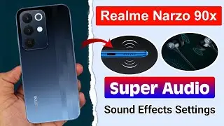 Realme Narzo 90x 5G: Super Audio Kaise On Kare? 🔊 | Realme Narzo 90x 5G Sound Settings 