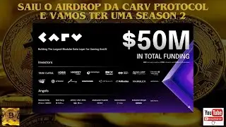 CARV Protocol - Saiu o Airdrop!!!! J&aacute; come&ccedil;aram as listagens e vamos ter a Season 2 do Airdrop.
