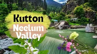 Visit Beautiful Locations of Kutton Waterfall & Jagran Resort Neelum Valley Azad Kashmir, Pakistan