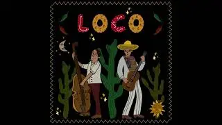 WiLEk x Zibi - LOCO