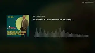 Social Media & Online Presence for Recruiting