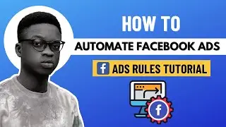 How to Automate Facebook Ads | Facebook Ads Rules Tutorial in 2023