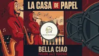 Bella Ciao - Jazz Fusion Version (La Casa De Papel) | Luxury & Audiophile Experience