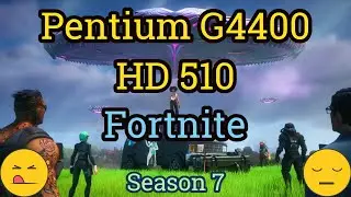 Pentium G4400 + HD Graphics 510 =  FORTNITE [Performance Mode]
