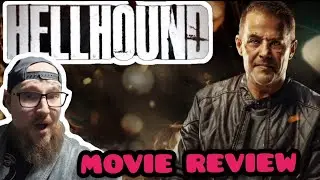 Hellhound - Movie Review | @EagleAustralia