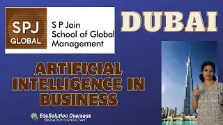 SP Jain School of Global Management, Dubai, Artificial Intelligence In Business PG Course Program