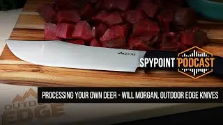 Processing Your Own Deer - Will Morgan, Outdoor Edge Knives | Podcast | SPYPOINT