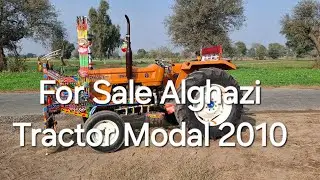 For Sale Alghazi Tractor Modal 2010|Old Tractor For Sale Alghazi Modal 2010 @noontractor5978 