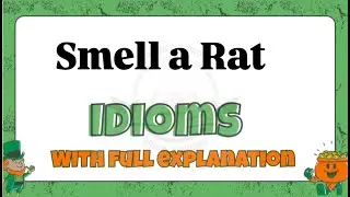Smell a rat का Hindi अर्थ | Easy English Learning | with easy explanation and examples |