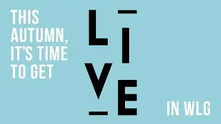 LIVE in WLG: Autumn events in the capital