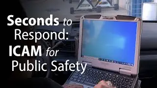 Seconds to Respond - Too Long to Sign On? Identity, Credential & Access Management for public safety
