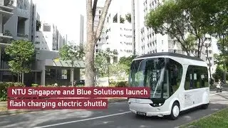 NTU Singapore and BlueSG launch flash-charging electric shuttle
