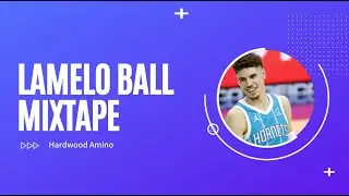 LaMelo Ball ROTY Mix: Pop Smoke - Invincible