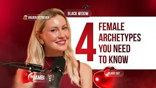 4 женских архетипа в отношениях!