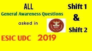 All General Awareness Questions asked in ESIC UDC 2019  #ESIC_UDC_2019