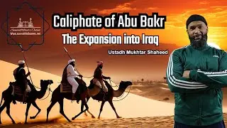 Caliphate of Abu Bakr | Expansion Into Iraq