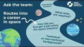 Asking the team about their Space career routes 💫 (March OSSAT Talk)