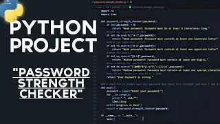 Python project : Creating Password Strength Checker