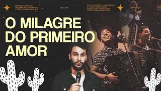 O Milagre do Primeiro Amor - André Brisa