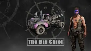 Mad Max. Колесница вождя. (Дополнительные вызовы). The Big Chief. (Additional challenges).