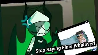 Stop Saying Fine! Whatever! - Invert Color, Low Pitch