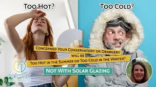 Does Solar Control Glass Stop a Conservatory Getting Too Hot or Too Cold? Hallmark Glazed Extensions