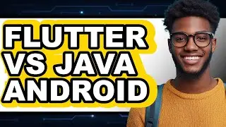 Flutter vs Java Android: Which Is Better for Your Next App?