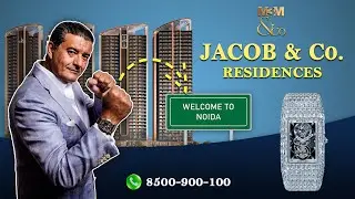 M3M Jacob & Co Residences Noida | Best Luxury Investment 2025 | Price, Location & Floor Plans