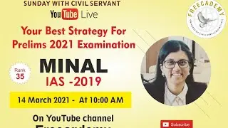 Best Prelims 2021 Examination Strategy By Minal IAS 2019