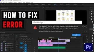 Как исправить ошибку сохранения проекта в Premiere Pro | На этом целевом диске недостаточно свобо...