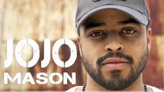 Jojo Mason - It's All Good