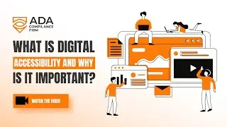 What is Digital Accessibility and Why is it Important?