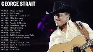 George Strait Greatest Hits Playlist Full Album - Best Of George Strait Collection Of All Time