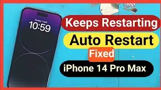 iPhone 14 Keeps Restart Fix | iPhone Restart Solution | iPhone 14 Pro Max Auto Restart Problem Fixed