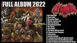 GWAR - The New Dark Ages (FULL album 2022)