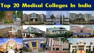 Top 20 Medical Colleges In India | Best Medical Colleges In India.