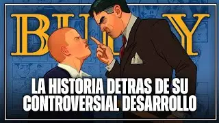 BULLY: La HISTORIA DETRAS de su CONTROVERSIAL DESARROLLO | Sebastian Cage