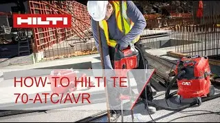 HOW-TO Hilti TE 70-ATC/AVR ROTARY HAMMER