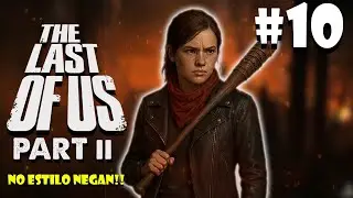 THE LAST OF US PART 2 #10 - ELLIE ESTÁ IGUAL AO NEGAN! | Sobrevivência Zumbi PT-BR