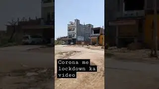 Corona me lockdown Ka video ater road bhind mp