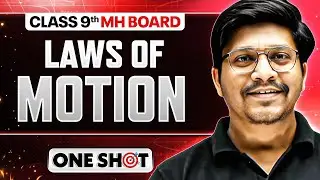 ⚡Laws of Motion  in One Shot | Class 9 Science 1 (Physics) | Maharashtra Board