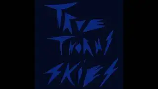 True Thorns - Skies (FULL ALBUM)