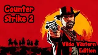 Cs2 Vilda Västern Edition | Cs2 Svenska