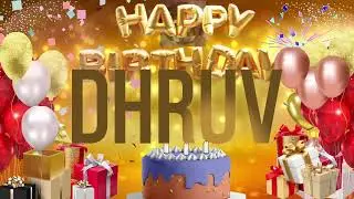 DHRUV - Happy Birthday Dhruv -  जन्मदिन की हार्दिक शुभकामनाएं  ढ्रुव