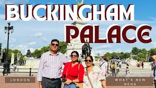 Buckingham Palace Tour | London Vlog | What's New Neha #travelblog #whatsnewneha #buckinghampalace